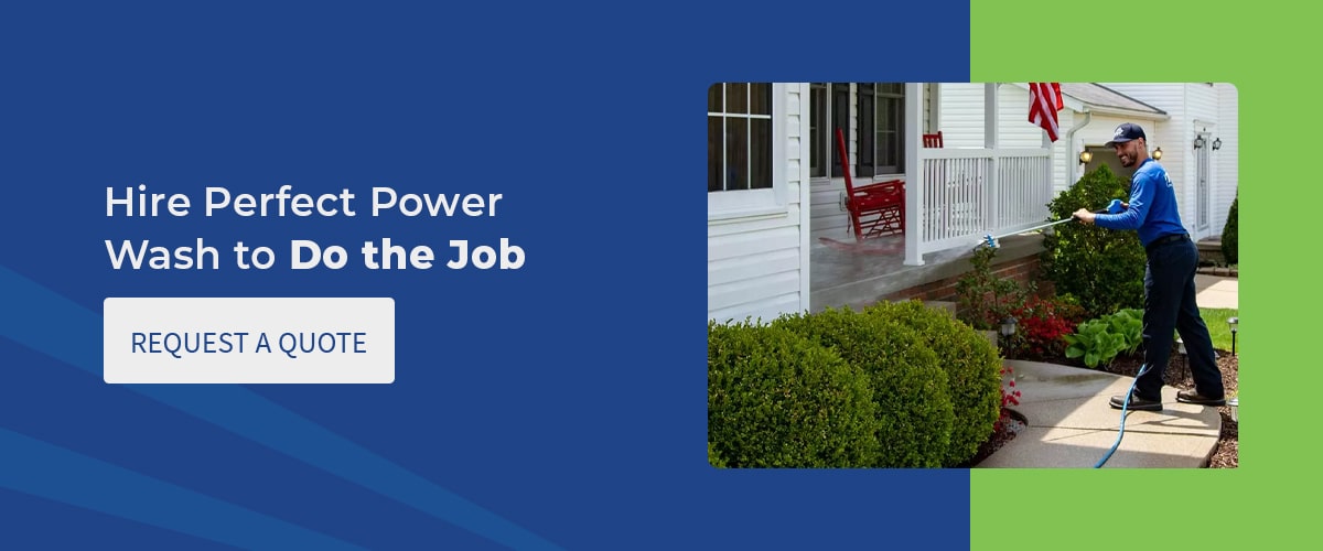 Hire Perfect Power Wash to Do the Job