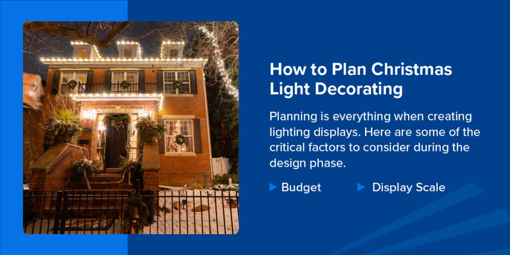 How to Plan Christmas Light Decorating
